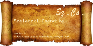 Szeleczki Csendike névjegykártya